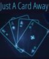 Just A Card Away